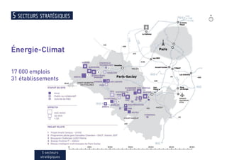5 secteurs stratégiques
Énergie-Climat
17 000 emplois
31 établissements
5 secteurs
stratégiques
 