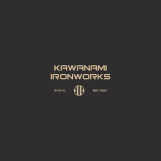 Kawanami Iron Works Inc Profile