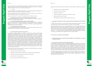 42 | P a g e                                                                                               43 | P a g e
Progetto DigIT@lia




                                                                                                                                                                                                                                            Progetto DigIT@lia
                     In sintesi i giovani, invece di essere oggetto di integrazione nelle nostre aziende per l‟uso dei new
                     media, fanno paura perché sono più esperti, flessibili e consapevoli, e dar loro il „comando‟              I benefici che le aziende possono trarre nell‟adozione di modelli SaaS in modalità cloud consistono
                     rappresenta davvero un rischio o sarà l‟unico modo di evolvere?                                            in:

                             b. La PMI                                                                                                  Infrastruttura più agile, scalabile e flessibile;
                     Creare consapevolezza dei vantaggi di appartenere ad un ecosistema digitale è indispensabile per                   Riduzione dei costi di investimento;
                     spingere le aziende di ogni dimensione ad investire in tecnologia.
                                                                                                                                        Riduzione del personale IT;
                     Il dato più eloquente per capire che l‟investimento in ICT non è un‟opzione arriva da OCSE: per
                     ogni euro investito nel settore ICT si sviluppa 1,45 euro di PIL.                                                  Accesso a competenze e tecnologie non disponibili in azienda;

                     L‟adozione di strumenti ICT si traduce in immediati benefici per l‟impresa in termini di:                          Migliori garanzie del livello di servizio;
                           ottimizzazione dei processi interni e maggiore efficienza nel business                                      Costi direttamente connessi all‟utilizzo (logiche pay-per-use).
                     l‟automazione/informatizzazione dei processi e la razionalizzazione dei sistemi di gestione a
                     beneficio di un incremento della produttività .

                           aumento del potenziale attraverso accesso al mercato globale.                                       3.   Le maggiori opportunità dal mercato globale derivate dalla diffusione delle tecnologie
                     attraverso la rete tutte le realtà produttive possono accedere al mercato globale, eliminando le                ICT
                     barriere di relazione con i mercati internazionali e moltiplicando di fatto le opportunità
                                                                                                                                Il valore prodotto dall‟accesso al mercato globale abilitato dalla piattaforma digitale è facilmente
                     dell‟impresa.Ciò consente di trasformare un business di nicchia su scala mondiale con un
                                                                                                                                intuibile dalla quota di fatturato generato attraverso la vendita on line delle aziende.
                     significativo aumento di volumi potenziali.
                                                                                                                                Nel 2009 Eurostat ha rilevato che in Europa mediamente il 14% del fatturato delle aziende è
                          La disintermediazione della conoscenza.
                                                                                                                                prodotto dall‟e-commerce. In testa alla graduatoria delle countries con maggior incidenza delle
                     essere tutti interconnessi significa accesso costante alle informazioni, organizzazioni piatte, veloci
                                                                                                                                vendite on line troviamo l‟Irlanda nella quale quasi ¼ del fatturato arriva dall‟ecommerce; sopra la
                     con evidenti impatti sull‟efficienza e produttività delle imprese.
                                                                                                                                media anche i paesi nordici, la Germania, Uk, Repubblica Ceca e Islanda. Nell‟Europa dei 27,
                                                                                                                                l‟Italia è al 23° posto con solo il 5% del fatturato aziendale prodotto dalle vendite del canale on
                                                                                                                                line. Questo     è un dato importante per dare l‟idea di come l‟Italia possa trasformare i business
                         2. Il valore generato dai prodotti e dai servizi ICT                                                   di nicchia su scala mondiale con un significativo aumento di volumi potenziali.
                     La necessità di erogare soluzioni che facilitino la gestione dei processi aziendali passa
                     dall‟integrazione hardaware/software in una logica di solution providing. In questa, il proliferare
                     dell‟offerta di apparati/device è funzionale alla fruizione semplificata di servizi e non implica          III. I Drivers per l’accelerazione dell’Abc Digitale
                     necessariamente una crescita della spesa per le dotazioni HW, in quanto, nell‟evoluzione
                     dell‟offerta ICT gioca un ruolo fondamentale il “Software as a Service (SaaS)”. Il SaaS, è infatti una
                     delle tipologie di servizio, alla base del modello del cloud computing, che rappresenta una
                     tendenza evolutiva dell'outsourcing, secondo il quale è possibile affidare all'esterno la gestione         1. Iniziative per promuovere il talento dei giovani digitali e per le generazioni non inserite
                     delle funzioni non facenti parte del core business aziendale. Questo può essere un valido esempio             nel mondo del lavoro
                     per comprendere appieno il nuovo approccio al mercato delle PMI al fine di abbattere la barriera
                     dei costi di adozione delle infrastrutture tecnologiche e la mancanza di competenze specifiche
                     all‟interno delle aziende, soprattutto di piccole dimensioni. La principale novità è rappresentata
                                                                                                                                a. Promuovere e sostenere le iniziative di Working Capital
                     dunque da questo nuovo modello di delivery dei servizi IT che focalizza l'attenzione su ciò che le
                                                                                                                                L‟idea è quella di condurre le istituzioni a prendere consapevolezza del contributo che gli istituti di
                     tecnologie consentono di realizzare, piuttosto che sulle tecnologie in sè, con il risultato che il
                                                                                                                                ricerca, i laboratori e anche le piccole e grandi realtà aziendali possono dare in termini di una serie
                     software non è più un asset gestito in proprio dall'utilizzatore ma è quest'ultimo che sceglie i servizi
                                                                                                                                di innovazioni che contribuiscono giorno per giorno a tracciare la strada del paese verso il suo
                     di cui usufruire, in base alle proprie reali necessità, contribuendo alla diffusione di un modello
                                                                                                                                domani,       aiutando a realizzare soluzioni che consentano alle imprese, alle pubbliche
                     economico orientato al consumo.
                                                                                                                                amministrazioni e ai privati di affrontare al meglio il proprio futuro digitale. Per stimolare e la
                     Si tratta quindi di soluzioni che permettono di soddisfare con grande flessibilità alcune esigenze         creazione di start-up innovative a livello paese è necessario intervenire per facilitare il reperimento
                     tipiche delle infrastrutture informatizzate quali:                                                         delle fonti di finanziamento (ad esempio diffondendo maggiormente la cultura del venture capital
                                                                                                                                oppure attraverso l‟emissione e il collocamento di titoli garantiti dallo stato per finanziare start-up).
                            supporto dei più comuni processi aziendali;
                                                                                                                                Proponiamo quindi uno strumento reso operativo con il concorso di aziende private, università, con
                            applicazioni verticali per garantire soluzioni ad hoc in settori od attività molto specifici;      un progetto “Working Capital”, una formula innovativa di venture capital che si è trasformata, in
                                                                                                                                occasione dell‟anniversario dell‟Unità d‟Italia, nel Tour dei Mille, il viaggio attraverso i piccoli e
                            applicazione connesse con la gestione dei dati e delle informazioni;                               grandi progetti d‟impresa dei giovani.

                            spazi virtuali per il team collaborativo;

                            servizi più comuni quali webmail, calendario, etc.
 
