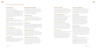 32                                                                                                                                                                                                                                                                                                         33




     CORPO DOCENTE PREVISTO
     AntónIO BOrGES                                                          EDuArDO BAPtIStA COrrEIA                                               JOrGE SAlES GOMES                                                      JOSÉ PAulO ESPErAnçA
     Licenciado em Finanças (ISCEF).                                         PhD in Finance (Univ. of Strathclyde, UK), MBA com especialização      Mestre em Gestão e Estratégia Industrial (ISEG). é director de         PhD em Economia (European University Institute, Florencia, Itália).
     Professor Catedrático Convidado do ISCTE.                               em Marketing (Univ of Glasgow, UK). Professor Auxiliar do ISCTE.       Inovação e Tecnologia na Brisa Autoestradas desde 2002. Tem uma        Professor Catedrático do ISCTE. Coordenador e Director de
     é co-autor do principal manual de referência em Portugal na área da     Director de programas de pós-graduação na ISCTE Business School.       vasta experiência profissional em empresas como Sorefame e Grupo       vários cursos na ISCTE Business School. Para além de research
     Contabilidade Financeira - Elementos de Contabilidade Geral -, já com   Foi consultor da Ernst & Young e presentemente é Presidente não        Papelaco e também como consultor e docente. é autor de vários          e desenvolvimento de projectos na área de empreendedorismo,
     mais de 20 edições e mais de 200 000 exemplares vendidos, a par da      executivo da WM - New Marketing Concepts.                              artigos nas áreas de gestão da inovação e da qualidade.                é autor de publicações internacionais na área de Finanças.
     autoria de muitos outros livros. é director de programas de formação    Autor entre outros do 1.º e 2.º Vol de Gestao.com.
     pós-graduada de executivos nas áreas da Contabilidade, Fiscalidade                                                                             JOSÉ AzEvEDO rODrIGuES                                                 luÍS tODO BOM
     e Controlo e, também, de Gestão. é ainda membro da Comissão de          FErnAnDO AnJOS                                                         Mestre em Gestão (ISEG). Professor Associado Convidado do ISCTE.       MBA (UNL). Professor Associado Convidado do ISCTE e
     Normalização Contabilística.
                                                                             PhD in Finance (Univ. Carnegie Mellon). Professor Auxiliar             é um dos mais prestigiados consultores nacionais nas                   Inspector-Geral da Portugal Telecom. Tem um vasto e valioso
                                                                             do ISCTE. Tem uma experiência profissional em banca de investimento    áreas da avaliação de performance e controlo de gestão,                curriculum profissional, em que se destacam as funções de
     AntónIO CAEtAnO                                                         (Corporate Banking / Finance), consultoria estratégica (The Boston     sendo co-autor do manual de referência Controlo de                     Presidente do Fundo de Turismo, Secretário de Estado da
     Doutor em Comportamento Organizacional (ISCTE). Professor               Consulting Group) e em estratégia / business development (Portugal     Gestão: ao Serviço da Estratégia e dos Gestores.                       Indústria e Presidente da Portugal Telecom. Tem exercido
     Catedrático do ISCTE. Detém diversas responsabilidades de Direcção      Telecom).                                                                                                                                     ainda funções de Administração não Executiva em algumas das
     no ISCTE.                                                                                                                                      JOSÉ CrESPO DE CArvAlhO                                                maiores empresas nacionais e desempenhado várias missões
     é autor de várias publicações académicas em áreas como a liderança,     GAvIn ECClES                                                           Doutor em Gestão (ISCTE). Professor Catedrático do ISCTE.
                                                                                                                                                                                                                           de interesse público, tais como o estudo de reorganizações
     motivação, comunicação, gestão da mudança, gestão de recursos                                                                                                                                                         sectoriais e a presidência de concursos públicos.
                                                                             Professor Convidado da Universidade of Surrey (Reino Unido) e Senior   é um reputado especialista com prestígio internacional na área
     humanos. Tem uma experiência de mais de 30 anos de formação e de
                                                                             Business Consultant em International Marketing e Business Planning     da Logística, sendo autor de diversos livros e colunista regular em
     consultoria empresarial.
                                                                             Strategies. Tem desenvolvido uma actividade internacional na área de   jornais de expansão nacional. Tem tido uma intensa actividade de       OlIvEr rOhrICh
                                                                             consultoria, tendo realizado trabalhos para empresas como a British    consultoria nas áreas da estratégia empresarial, distribuição e        Master Certificate Coaching Sistémico, licenciado em Gestão de
     AntónIO GOMES MOtA                                                      Airways, Marks & Spencer e Marriott Hotels.                            logística, para diversas entidades governamentais e empresariais.      Empresas com especialização em desenvolvimento organizacional e
     Doutor em Gestão (ISCTE). Professor Catedrático do ISCTE.                                                                                                                                                             estratégia (Universidade Ludwig Maximilians, de Munique). é Master
     Presidente da ISCTE Business School. Tem cerca de 20 anos de            GEnErOSA nASCIMEntO                                                    JOSÉ DIAS CurtO                                                        Practitioner em Programação Neuro-Linguística (University of Santa
     experiência profissional na Direcção e Administração de empresas,                                                                                                                                                     Cruz / NLPU) e acreditado em MBTI (Myers-Briggs Type Indicator).
                                                                             Mestre em Gestão de Empresas (ISCTE). Docente do ISCTE.                Doutor em Gestão (ISCTE). Professor Auxiliar do ISCTE. Administrador
     tais como a BDO, o BPSM e o Grupo Totta. é autor de diversos livros                                                                                                                                                   Tem uma vasta experiência de formação na área comportamental e
                                                                             é consultora em gestão estratégica de recursos humanos em diversas     da Companhia Portuguesa de Rating. Autor de vários livros na
     nas áreas das finanças empresariais e dos mercados financeiros.                                                                                                                                                       mudança organizacional, com uma forte especialização nas áreas
                                                                             empresas como a Recer e a Monte Adriano SGPS. é formadora em           área dos Métodos Quantitativos e da Informática com aplicações
     Tem no seu currículo académico a criação do CEMAF/ISCTE Business                                                                                                                                                      de Liderança, Desenvolvimento de equipas e Gestão de conflitos.
                                                                             media training, tendo sido consultora em mudança e desenvolvimento     à Gestão. Foi Técnico Superior do Banco Totta & Açores e Director
     School e o lançamento de inúmeros programas de pós-graduação.
                                                                             organizacional em várias entidades.                                    Comercial de uma empresa multinacional espanhola. Liderou
                                                                                                                                                    dois projectos académicos relacionados com a implementação             PAul lAuX
     ClArA rAPOSO                                                            JOAQuIM PAChECO DOS SAntOS                                             de sistemas de informação na Bolsa de Valores de Lisboa.               PhD in Finance (Vanderbilt Univ., EUA). Professor e Director do
     PhD in Finance (London Business School) e MSc Economics na Queens                                                                                                                                                     Departamento de Finanças (Univ. of Delaware, EUA).
                                                                             Mestre em Comportamento Organizacional (ISPA). Professor
     College, Professora Associada do ISCTE. Autora de várias publicações                                                                                                                                                  é um reputado especialista nas áreas de finanças internacionais,
                                                                             de Comportamento Organizacional na Escola Naval e no Instituto
     em prestigiados journals académicos, tendo detido posições de                                                                                                                                                         venture capital e regulação financeira. Foi director do MBA
                                                                             Superior Naval de Guerra. Dirigiu a formação e treino de Liderança
     direcção em cursos de de formação pós-graduada.                                                                                                                                                                       da Case Western, um dos Top 50 MBA nos EUA e tem uma
                                                                             durante 10 anos na Escola de Fuzileiros na Marinha de Guerra
                                                                                                                                                                                                                           vasta experiência de ensino internacional. Tem desenvolvido
                                                                             Portuguesa. Tem desenvolvido modelos de treino e avaliação de
                                                                                                                                                                                                                           uma colaboração regular com a ISCTE Business School.
                                                                             gestão e liderança de equipas.



     Executive MBA | 2009/2011                                                                                                                                                                                                                                                 Executive MBA | 2009/2011
 