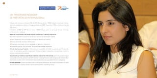 4                                                                                                                                                       5




    UM PROGRAMA INOVADOR
    DE REFERÊNCIA INTERNACIONAL

    O elevado valor intrínseco do Executive MBA da ISCTE Business School – INDEG Graduate é reconhecido internac-
    ionalmente: o programa é o único, em Portugal, acreditado pela AMBA – Association of MBA’s e membro do Executive
    MBA Council.

    A excelência do EMBA da ISCTE Business School – INDEG Graduate assenta na intersecção de várias dimensões,
    complementares e sinérgicas.

    Método de ensino inovador e de elevado impacto, orientado para a liderança empresarial.
    Para além da experiência conjunta em sala de aula, o processo de aprendizagem engloba:

    > Curso de liderança, único em Portugal, na Escola de Liderança dos Fuzileiros;

    > Sessões de imersão nacionais e internacionais;

    > Preparação e participação activa em workshops com gestores e empresários;

    > Competição num jogo, único na Europa, de simulação da realidade empresarial.

    Selecção rigorosa dos participantes: a ênfase particular na qualidade, diversidade e duração das experiências profis-
    sionais dos participantes, potencia o respeito pela diferença, enriquece a perspectiva e a profundidade de análise e
    promove o desenvolvimento individual.

    Corpo docente que combina as experiências académica, empresarial e internacional: gestores de grande prestígio e
    com experiência docente, professores da ISCTE Business School e professores vindos de algumas das melhores Busi-
    ness Schools mundiais, foram criteriosamente seleccionados pelas suas capacidades técnicas e pedagógicas.

    Formato optimizado: o horário pós-laboral evita as interrupções profissionais. Aa duração concentrada de 13 meses
    de aulas minimiza os impactos familiar e social e permite acelerar os benefícios futuros.




    Executive MBA | 2009/2011                                                                                               Executive MBA | 2009/2011
 