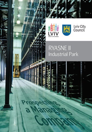 RYASNE II 
Industrial Park  