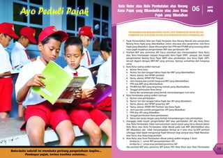 19
18
18
Nota Retur atau Nota Pembatalan atas Barang
Kena Pajak yang Dikembalikan atau Jasa Kena
Pajak yang Dibatalkan
PENGEMBALIAN BARANG KENA PAJAK DAN PEMBUATAN NOTA RETUR,
PEMBATALAN JASA KENA PAJAK DAN PEMBUATAN NOTA PEMBATALAN
1.	 Pajak Pertambahan Nilai dan Pajak Penjualan Atas Barang Mewah atas penyerahan
Barang Kena Pajak yang dikembalikan (retur) dan/atau atas penyerahan Jasa Kena
Pajak yang dibatalkan, dapat dikurangkan dari PPN dan PPnBM yang terutang dalam
masa pajak terjadinya pengembalian BKP atau pembatalan JKP.
2.	 Pembeli BKP atau penerima JKP harus membuat dan menyampaikan Nota Retur
atau Nota Pembatalan kepada Pengusaha Kena Pajak (PKP) penjual, jika terjadi
pengembalian Barang Kena Pajak (BKP) atau pembatalan Jasa Kena Pajak (JKP),
kecuali diganti dengan BKP/JKP yang jenisnya, tipenya, jumlahnya dan harganya
sama.
3.	 Nota Retur paling sedikit memuat:
a.	 Nomor Nota retur;
b.	 Nomor Seri dan tanggal Faktur Pajak dari BKP yang dikembalikan;
c.	 Nama, alamat, dan NPWP pembeli;
d.	 Nama, alamat, NPWP PKP Penjual;
e.	 Jenis barang dan jumlah harga jual BKP yang dikembalikan;
f.	 PPN atas BKP yang dikembalikan;
g.	 PPnBM atas BKP yang tergolong mewah yang dikembalikan;
h.	 Tanggal pembuatan Nota Retur;
i.	 Nama dan tandatangan yang berhak menandatangani nota retur.
4.	 Nota Pembatalan paling sedikit memuat:
a.	 Nomor nota pembatalan;
b.	 Nomor Seri dan tanggal Faktur Pajak dari JKP yang dibatalkan;
c.	 Nama, alamat, dan NPWP penerima JKP;
d.	 Nama, alamat, NPWP PKP Pemberi Jasa Kena Pajak;
e.	 Jenis jasa dan jumlah penggantian JKP yang dibatalkan;
f.	 PPN atas JKP yang dibatalkan;
g.	 Tanggal pembuatan Nota pembatalan;
h.	 Nama dan tanda tangan yang berhak menandatangani nota pembatalan.
5.	 Dianggap tidak terjadi pengembalian BKP atau pembatalan JKP jika Nota Retur
atau Nota Pembatalan tidak mencantumkan syarat-syarat yang harus dimuat dalam
Nota Retur atau Nota Pembatalan, tidak dibuat pada saat BKP dikembalikan atau
JKP dibatalkan dan tidak menyampaikan lembar ke-3 nota retur ke KPP pembeli
sehingga tidak dapat mengurangi Pajak Keluaran bagi penjual atau Pajak Masukan,
atau harta, atau biaya bagi pembeli.
6.	 Nota Retur atau Nota Pembatalan dibuat paling sedikit rangkap 2 (dua):
- 	 lembar ke-1 : untuk PKP penjual/pemberi JKP
- 	 lembar ke-2 : untuk arsip pembeli/penerima JKP
Jika pembeli BKP atau penerima JKP bukan PKP, Nota Retur atau Nota Pembatalan
06 seri
PPN
 