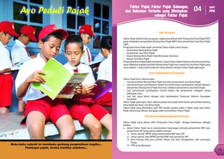 11
10
10
Faktur Pajak,Faktur Pajak Gabungan,
dan Dokumen Tertentu yang Ditetapkan
sebagai Faktur Pajak
04 seri
PPN
FAKTUR PAJAK
Faktur Pajak adalah bukti pungutan pajak yang dibuat oleh Pengusaha Kena Pajak (PKP)
yang melakukan penyerahan Barang Kena Pajak (BKP) atau penyerahan Jasa Kena Pajak
(JKP).
Pengusaha Kena Pajak wajib membuat Faktur Pajak untuk setiap:
•	 penyerahan Barang Kena Pajak;
•	 penyerahan Jasa Kena Pajak;
•	 ekspor Barang Kena Pajak Tidak Berwujud; dan/atau
•	 ekspor Jasa Kena Pajak.
PengusahaKenaPajakdapatmembuat1(satu)FakturPajakmeliputiseluruhpenyerahan
yang dilakukan kepada pembeli Barang Kena Pajak atau penerima Jasa Kena Pajak yang
sama selama 1 (satu) bulan kalender yang disebut dengan Faktur Pajak gabungan.
SAAT PEMBUATAN FAKTUR PAJAK
Faktur Pajak harus dibuat pada:
•	 saat penyerahan Barang Kena Pajak dan/atau penyerahan Jasa Kena Pajak;
•	 saat penerimaan pembayaran dalam hal penerimaan pembayaran terjadi sebelum
penyerahan Barang Kena Pajak dan/atau sebelum penyerahan Jasa Kena Pajak;
•	 saat penerimaan pembayaran termin dalam hal penyerahan sebagian tahap
pekerjaan; atau
•	 saat lain yang diatur dengan atau berdasarkan Peraturan Menteri Keuangan
tersendiri.
Faktur Pajak gabungan harus dibuat paling lama pada akhir bulan penyerahan Barang
Kena Pajak dan/atau Jasa Kena Pajak.
Faktur Pajak yang diterbitkan oleh PKP setelah jangka waktu 3 bulan sejak saat Faktur
Pajak seharusnya dibuat, dianggap tidak menerbitkan Faktur Pajak.
KETENTUAN PEMBUATAN FAKTUR PAJAK
Faktur Pajak yang dibuat oleh Pengusaha Kena Pajak dengan ketentuan sebagai
berikut :
a.	 dalam Faktur Pajak harus dicantumkan keterangan tentang penyerahan BKP atau
penyerahan JKP yang paling sedikit memuat :
1)	 nama, alamat, NPWP yang menyerahkan BKP atau JKP;
2)	 nama, alamat, dan NPWP pembeli BKP atau penerima JKP;
3)	 jenis barang atau jasa, jumlah Harga Jual atau Penggantian, dan potongan
harga;
4)	 PPN yang dipungut;
 