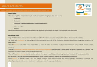 Objet du projet:
L’objet de ce projet était de réaliser le dessin, les calculs des installations énergétiques et les devis suivants:
⁻ Climatisation
⁻ Illumination
⁻ Limitation de la demande énergétique et qualification énergétique
⁻ Solaire thermique
⁻ Biomasse
Le but étant d’obtenir la bonne qualification énergétique, en respectant rigoureusement les normes (Code Technique de la Construction)
Description du projet:
Il s’agit d’un bâtiment avec une superficie constructible total de 714 m², destiné à un usage en tant que cafeteria. Il sera situé dans la ville de Mérida.
Pour l’étude de la climatisation, j’ai utilise le logiciel CYPE, en obtenant le numéro de PAC de climatisation nécessaires, la qualification énergétique de chacun, et le
niveau de bruit.
L’étude d’illumination a été réalisée avec le logiciel Dialux, qui permet de réaliser une simulation en 3D pour obtenir l’intensité et la quantité de points de lumière
nécessaires.
L’étude de la Limitation de la demande énergétique et de la classification énergétique a été réalisé avec le logiciel Calener, qui permet d’analyser en 3D le bâtiment et la
composition des matériaux utilisés pour les façades et les planchers.
L’objet de l’étude Solaire thermique était la réalisation du dessin thermique et le calcul des prestations énergétiques pour l’installation de l’eau chaude sanitaire.
Ainsi j’ai réalisée le calcul des ombres provoquées par d'autres édifices et types, situation, et quantités des panneaux solaires nécessaires.
Comme biomasse, j’ai utilisé les « pellets » pour leurs multiples avantages, comme la manœuvrabilité de la biomasse grâce à sa petite taille (3-4cm long) ils sont
inoffensifs pour la santé, et donnent une deuxième vie à ce déchet, en évitant la coupe superflue d'arbres.
LOCAL CAFETERIA
PROJET MASTER EFFICACITE ENERGETIQUE DES BATIMENTS Mérida / Décembre 2010
14
 