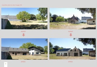 AVANT
APRES
AVANT
APRES
Insertion dans le site: Images 3D
43
 