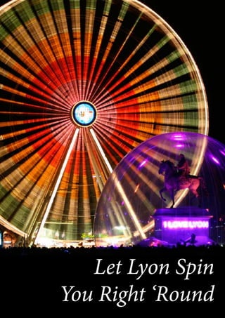 Let Lyon Spin
You Right ‘Round
 