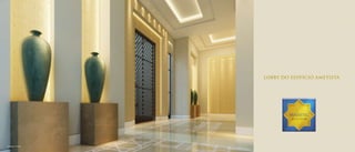 LOBBY DO EDIFÍCIO AMETISTA
Ilustração artística
 