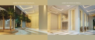 LOBBY DO EDIFÍCIO PÉROLALOBBY DO EDIFÍCIO ESMERALDA
Ilustração artísticaIlustração artística
 