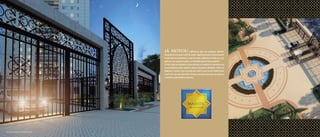 JÁ NOTOU a diferença que um pequeno detalhe
pode fazer em nossa vida? Às vezes, aquilo que para muitos parece
irrelevante é justamente o que faz toda a diferença. Pode ser uma
palavra, um pequeno gesto, um detalhe quase imperceptível.
O fato é que as melhores coisas da vida, os melhores momentos da
nossa história estão repletos desses pequenos detalhes. Viver no
Majestic é assim: estar cercado por tudo o que há de melhor para
você viver em grande estilo. Porque quando você quer ter apenas
o melhor, cada detalhe importa.
Ilustração artística do Porte Cochère
Ilustração artística do Portão Principal
 