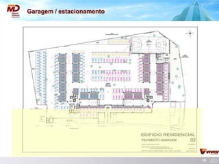 19 
Garagem / estacionamento  