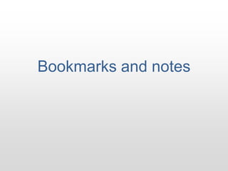 Bookmarks and notes  