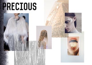 Precious
 