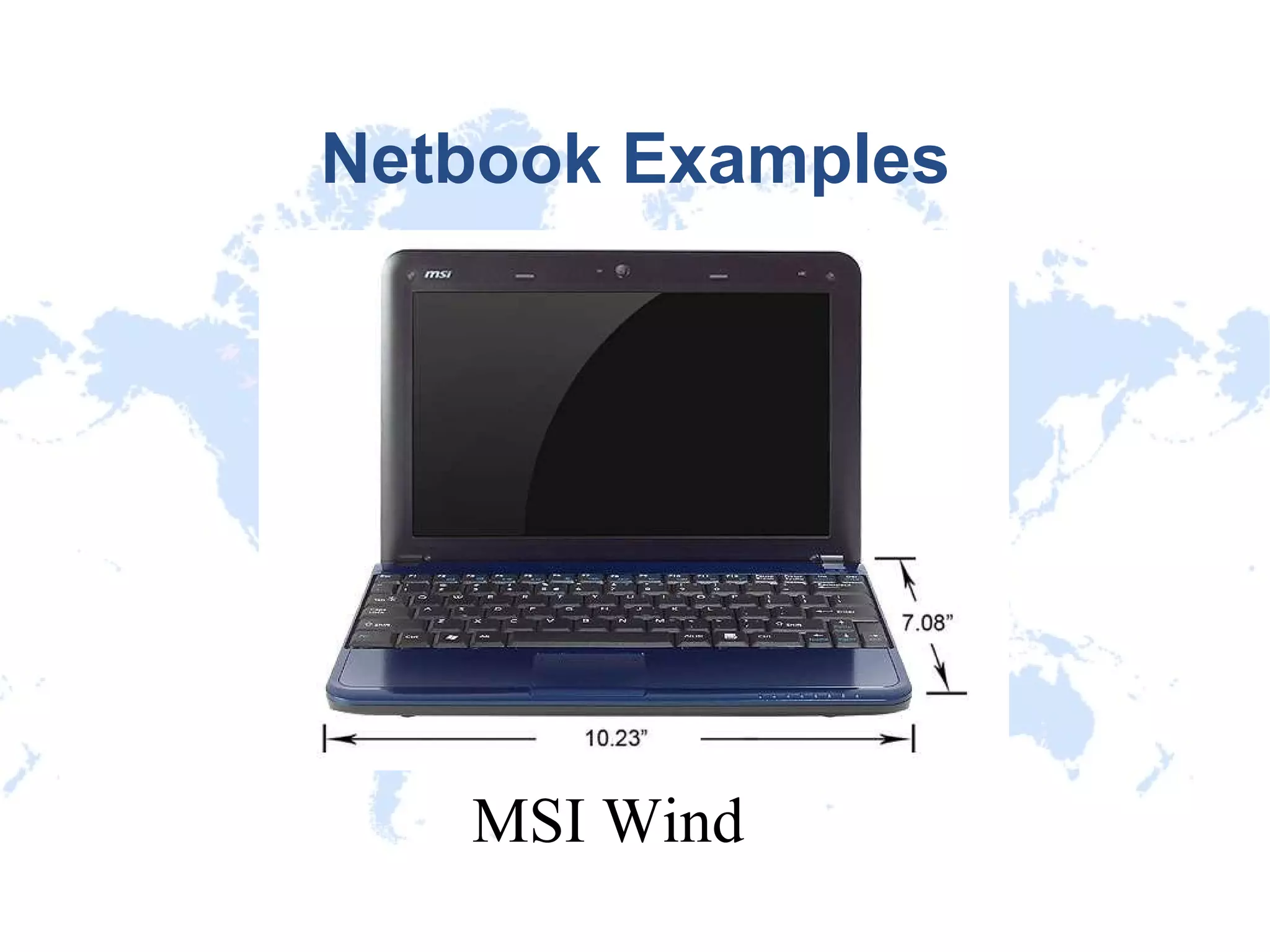 Netbook Examples MSI Wind 