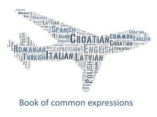 Book of common expressions
 