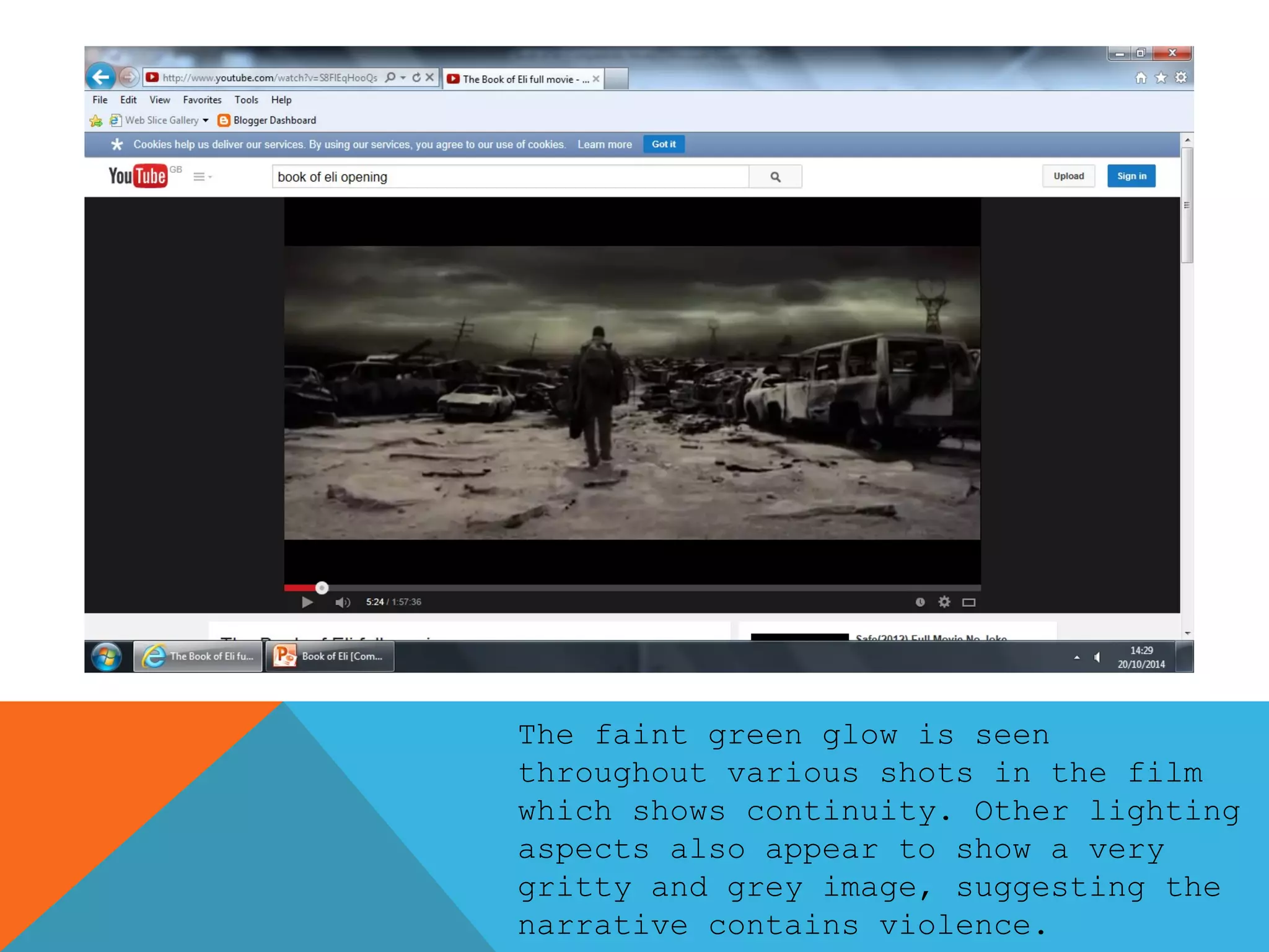 The faint green glow is seen 
throughout various shots in the film 
which shows continuity. Other lighting 
aspects also appear to show a very 
gritty and grey image, suggesting the 
narrative contains violence. 
 