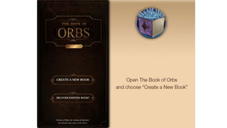 Book of ORBs hold blockchain game assets