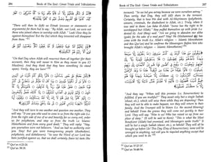286	                      Book of The End: Great Trials and Tribulations                    Book of The End: Great Trials and Tribulations 	                           287

                                                                                                      torment). So we led you astray because we were ourselves astray.
              5;1 0r--C ( t ‘-■ Wt	
               )        I                             61	                                    _A-
                                                                                              1*
                                                                                 P                    Then verily, that Day, they will (all) share in the torment.
                                                                                         iss-
                                                                                     ,

                               Slij;                        ,                                 t       Certainly, that is how We deal with Al-Mujrimoon (polytheists,
                                                                                                      sinners, criminals, the disobedient to Allah, etc.). Truly, when it
           There will then be (left) no Fitnah (excuses or statements or                             was said to them: Laa ilaha ill-Allah (none has the right to be
           arguments) for them but to say : By Allah, our Lord, we were not                          worshipped but Allah), they puffed themselves up with pride (i.e.
           those who joined others in worship with Allah . Look! How they lie                        denied it). And (they) said: Are we going to abandon our aliha
           against themselves! But the (lie) which they invented will disappear                       (gods) for the sake of a mad poet? Nay! He (Muhammad .,) has
          from them . [11                                                                            come with the truth (i.e. Allah's religion — Islamic Monotheism
                                ,       oe,   IS 1	                   f„                              and this Qur'an) and he confirms the Messengers (before him who
                                                                             r rat r--)2
                                                                             -
                                                                                                      brought Allah's religion — Islamic Monotheism) 111
                                                                           cr,A	     6 .9:t                                                                               }
                                                                                                                                              of 4311 1.1:11, 6.4 3 n, r
                                                                                                      J;r
                                                                                                       .                                          	        -	 - _,,
                                                                                                                  2b.k::,!. Lao 013,,c,, 	
                                                                            ,

                                                                                                       ant,,	
          On that Day when Allah will resurrect them all together (for their                                                             0
          account), then they will swear to Him as they swear to you (0
          Muslims). And they think that they have something (to stand                                        ih of-CT	
                                                                                                                    I             ()I;	        4 EL o
          upon). Verily, they are liars! 12 I
                                                                                                       fi 3cC
                                                                                                       j-:-.5       k9GI 30:14	                  a'1,=1 CN 0
                                          IY0 si n             of-        •             ialS.         it A ,I;	                   ,L-.S1	 iJl 0
                                           s ; 0	                               s, CR; 0               ,C).3.5214                   bit 413 0 la Lrli
                                                                                                                                                        LT                   41
                                       (.;      (4

	44
  :;;t, 0 35q.),1	 Cj; J_;9' Cif°	 o liy
                                                                                                                                                        ,   ,	           .

                       -
                                                                                     7311;
          sy?.;-,ji, Y.; :la 0 ,S;(4a: ICY 4 ,Le 2 itgi 0
           ,„                                       :;                -
                                                                                                       And they say: When will this promise (i.e. Resurrection) be
          Lt	      0	        Dui .1■	      Y7.4	 .„
                                               7-       -41                                           fulfilled, if you are truthful? They await only but a single Saihah
                                                                                                       (shout, etc.), which will seize them while they are disputing! Then
               CACD	              ;11,;.S,, 0 r?_;-; I-12g
                                                        ,                                              they will not be able to make bequest, nor they will return to their
                                                                                                      family. And the Trumpet will be blown (i.e. the second blowing)
           And they will turn to one another and question one another. They                           and behold! From the graves they will come out quickly to their
          will say: It was you who used to come to us from the right side (i.e.                       Lord. They will say: Woe to us! Who has raised us up from our
          from the right side of one of us and beautify for us every evil, order                       place of sleep. (It will be said to them): This is what the Most
          us for polytheism, and stop us from the truth i.e. Islamic                                   Beneficent (Allah) had promised, and Messengers spoke truth! It
          Monotheism and from every good deed). They will reply: Nay,                                will be but a single Saihah (shout, etc.), so behold! They will all be
          you yourselves were not believers. And we had no authority over                             brought up before Us! This Day (Day of Resurrection), none will be
          you. Nay! But you were transgressing people (disobedient,                                    wronged in anything, not will you be requited anything except that
          polytheists, and disbelievers). So now the Word of our Lord has                             which you used to do. [21
          been justified against us, that we shall certainly (have to) taste (the

       M Qur'an 6:23-24.                                                                            M Qur'an 37:27-37.
       [21 Qur'an 58:18.
                                                                                                    121 Qur'an 36:48-54.
 