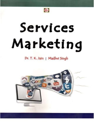 Book on services marketing published by garima publications jaipur written by professor trilok kumar jain and madhvi singh