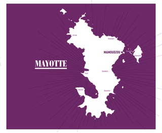 MAYOTTE
Bandrélé
Bouéni
Dembéni
Sada
Acoua
Koungou
Pamandzi
Dzaoudzi
MAMOUDZOU
Pamandzi
oudzi
 