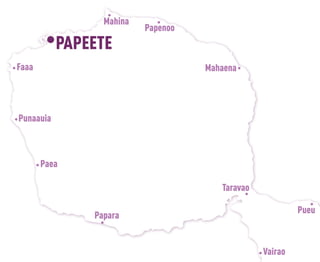 Papara
Paea
Punaauia
Faaa
Mahina
Papenoo
Mahaena
Taravao
Pueu
Vairao
PAPEETE
 