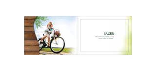 Imagem ilustrativa
colaDiversão na medida certa
para todas as idades.
lazer
 