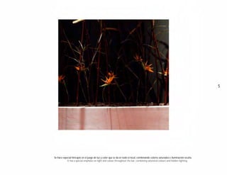 5




Se hace especial hincapié en el juego de luz y color que se da en todo el local, combinando colores saturados e iluminación oculta.
            It has a special emphasis on light and colour throughout the bar, combining saturated colours and hidden lighting.
 