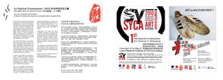 Le Festival Croisements / 2010 2010中法文化之春2010中法文化之春
200 dates dans 27 villes de Chine / 200 场活动， 27 个城市200 场活动， 27 个城市
Né en 2006, de la volonté des autorités
françaises et chinoises de poursuive le
formidable élan donné aux échanges
culturels franco-chinois par les Années
Croisées, le festival Croisements pro-
pose chaque année au printemps une
programmation culturelle riche et diver-
siﬁée. Grâce au soutien de ses parte-
naires publics et privés (institutions,
salles de spectacles et entreprises), à
la conﬁance des artistes, et au relais
des médias, il a rassemblé plus de 250
000 spectateurs en en 2009.
Son édition 2010 réserve un printemps
plein de surprises avec près de deux
cents événements (danse, théâtre, mu-
sique, expositions) programmés dans
27 grandes villes de Chine. Tous les
champs de collaboration artistique se-
ront représentés, associant des artistes
français réputés aux créateurs chinois
les plus talentueux du moment.
Il reste en cela ﬁdèle à sa double vo-
cation : présenter au public chinois le
dynamisme, la créativité et la diver-
sité de la scène artistique française
contemporaine et susciter rencontres
et échanges entre artistes et institu-
tions culturelles des deux pays.
Pour son cinquième anniversaire le
Festival Croisements met les arts vi-
suels à l’honneur, avec une exposition
patrimoniale exceptionnelle « L’image
du corps : 1870-2005), le festival Cao-
为庆祝其五周岁的生日，
中法文化之春推出特别节目！
中法文化之春诞生于2006年，秉承法中两国政府在“中法文化
年”之后促进文化交流的意愿，该活动在每年的春天推出精彩纷
呈的文化节目。得益于公立和私立赞助商（机构，演出场馆和企
业）的支持，中法艺术家的信任，以及媒体的报道，2009年中
法文化之春接待了25万名观众。
2010年中法文化之春又是一个惊喜连连的春天，著名的法国艺
术家携手当今中国最优秀的艺术家献上的近200场活动（舞蹈、
戏剧、音乐、电影、展览）登陆中国27个大城市。
中法文化之春一如既往遵循双重主旨：为中国观众带来富有活力
和创新的当代法国艺术节目，组织中法艺术家及文化机构之间的
合作创作与交流。
作为5周年庆，中法文化之春特别献上精彩的视觉艺术：《身体
里的缪斯-法国罗纳-阿尔卑斯大区五大美术馆藏品展》、“草
场地摄影季”特邀“法国阿尔勒国际摄影节”推出“阿尔勒在北
京”大型摄影展、“芭小姐的异想家居”展，当然还有“混合
MIX中法当代艺术展”。
今年的中法文化之春也刮起一股舞蹈（中法两国舞团将推出不下
10部古典和现代芭蕾）和当代音乐的春风。法国著名歌星“M”
也将于6月21日登陆夏至音乐日，在上海举办大型演唱会。Java
乐队则现身武汉。
为了满足不同年龄层观众的喜好，吸引更多的观众，文化节还安
排古典音乐、城市文化和适合家庭成员一起参与的、等等各种类
型的节目。
欲了解“中法文化之春”详情，请登陆
www.faguowenhua.com/croisements。
Pour son cinquième anniversaire,
le festival Croisements propose une programmation exceptionnelle !
changdi Photospring qui invite le cé-
lèbre festival international de photogra-
phie « Les Rencontres d’Arles » , « La
villa de Mlle B » et bien évidemment
l’exposition Here-There. The World In
Motion.
Croisements s’est aussi une place
privilégiée accordée à la danse (pas
moins de dix spectacles, classiques et
contemporains sont à l’afﬁche) et aux
musiques actuelles. Mathieu Chedid,
alias « M », donnera un concert excep-
tionnel à Shanghai, le 21 juin, pour la
fête de la musique. Java fera de même
à Wuhan !
Pour satisfaire un large public, le festi-
val propose enﬁn des concerts de mu-
sique classique, des événements sur
les cultures urbaines et des spectacles
familiaux.
Retrouvez toute la programmation du
festival Croisements sur
www.faguowenhua.com/croisements
 