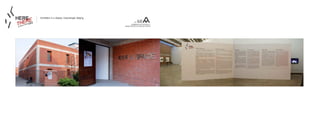 Exhibition in Li-Space, Caochangdi, Beijing
 