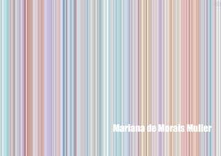 Mariana de Morais Muller

 