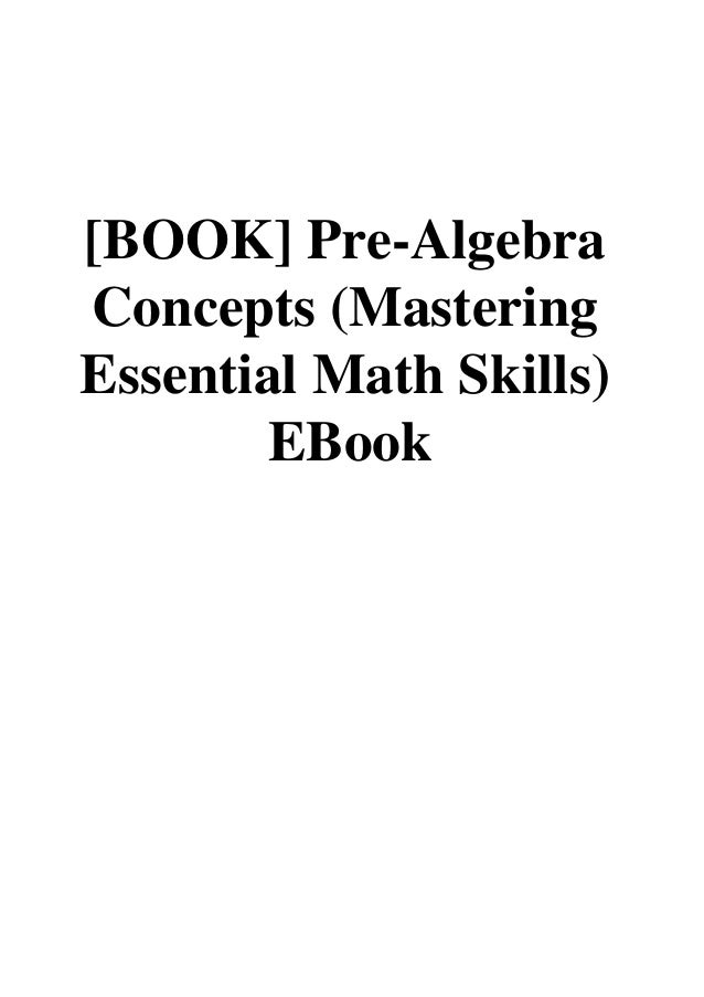  book pre algebra concepts mastering essential math skills ebook