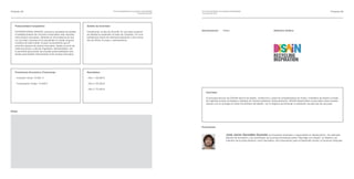 Proyecto 05                                                                                 Foro de presentación de proyectos empresariales    Foro de presentación de proyectos empresariales                                                                                 Proyecto 06
                                                                                                                         15 de abril de 2010   15 de abril de 2010




   Potencialidad Competitiva:                                     Ámbito de Actividad:
                                                                                                                                               Denominación:            Disain                                           Distintivo Gráﬁco:
   INTERNATIONAL BRIDGE cubriría la necesitad de facilitar        Inicialmente, la Isla de Tenerife. En una fase posterior
   el establecimiento de vínculos comerciales más robustos        se plantea la expansión al resto de Canarias, con una
   entre ambos mercados, dándose la circunstancia de que          perspectiva futura de internacionalización a los merca-
   en Las Islas Canarias en la actualidad no existe ninguna       dos de África, Europa y Latinoamérica.
   iniciativa de esta índole. El gran conocimiento que el
   promotor atesora de ambos mercados, desde el punto de
   vista económico, cultural, lingüístico, administrativo, etc.
   le permitirá aprovechar las amplias potencialidades exis-
   tentes para facilitar intercambios entre ambos mercados.




   Previsiones Económico Financieras:                             Resultados:

   - Inversión inicial: 14.000 €                                  - Año 1: 48.000 €

   - Financiación Propia: 14.000 €                                - Año 2: 54.200 €

                                                                  - Año 3: 70.400 €
                                                                                                                                                    Actividad:

                                                                                                                                                    El principal servicio de DISAIN será el de diseño, confección y venta de complementos de moda y mobiliario de diseño a través
                                                                                                                                                    de materias primas recicladas y tratadas de manera artesanal. Adicionalmente, DISAIN desarrollará cursos-taller sobre sensibi-
                                                                                                                                                    lización con el reciclaje en todos los ámbitos del diseño, con el objetivo de fomentar la utilización de este tipo de recursos.


Notas:




                                                                                                                                               Promotores:


                                                                                                                                                                            José Javier González Guzmán es Arquitecto-diseñador y especialista en Restauración. Ha realizado
                                                                                                                                                                            labores de formación y de coordinador de acciones formativas sobre “Reciclaje con Diseño” en Madrid y es
                                                                                                                                                                            miembro de la junta directiva, como Secretario, de la Asociación para el Desarrollo Social y Económico Rayuela.
 