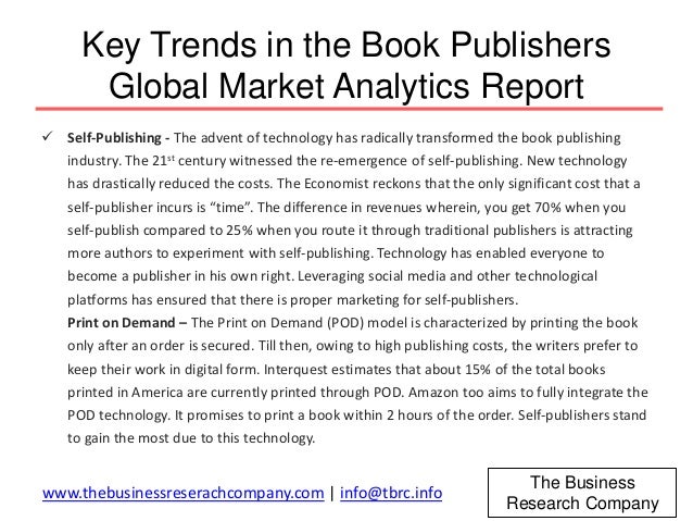 global book publishing market research report The global 2011 ebook market: trade magazines and other research organizations), market actors’ statements (eg, a book on the global spread of english. global book publishing market research report The global 2011 ebook market: trade magazines and other research organizations), market actors’ statements (eg, a book on the global spread of english.