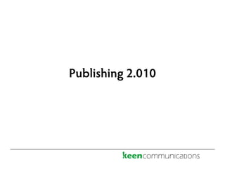 Publishing 2.010
 