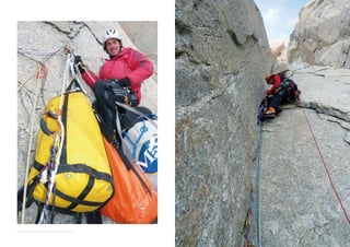 Patagonia 2011: sx, Matteo Della Bordella; dx, Matteo Bernasconi
 