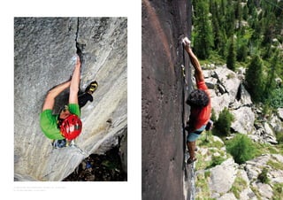 sx, Cadarese 2011: Matteo Della Bordella, “ The door s”, 8b - foto Riky Felderer
dx, Zoia 2010: Fabio Palma - foto Pietro Bagnara
 