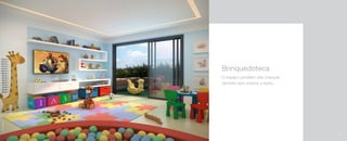 Brinquedoteca
O espaço predileto das crianças
também tem charme e estilo.
Imagemilustrativa
35
 