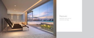 Repouso
Ideal para você curtir os
momentos de folga.
Imagemilustrativa
39
 