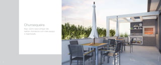 Imagemilustrativa
Churrasqueira
Aqui, você e seus amigos vão
realizar churrascos com mais espaço
e organização.
54
 