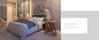 Imagemilustrativa
Suíte master
Ampla e moderna, para você
decorar como sempre sonhou.
65
 