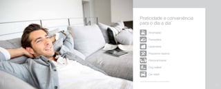 Imagemilustrativa
Arrumação
Passadeira
Lavanderia
Pequenos reparos
Personal trainer
Dog walker
Car wash
Praticidade e conveniência
para o dia a dia*
*Serviços pay-per-use não inclusos no valor do condomínio.
Imagemilustrativa
73
 