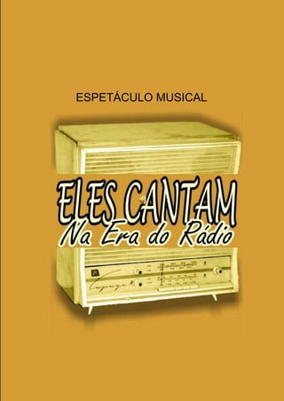ESPETÁCULO MUSICAL
 