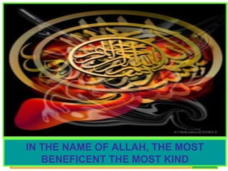 ABOUT AUTHER IN THE NAME OF ALLAH, THE MOST BENEFICENT THE MOST KIND 