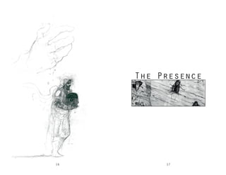 16 17
The Presence
 