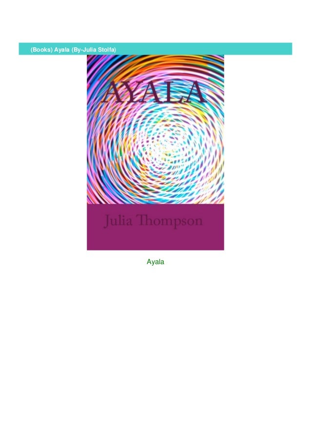 Books Ayala By Julia Stolfa