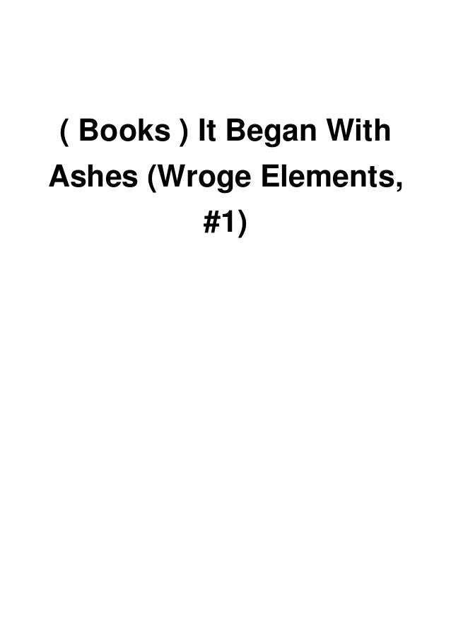 Download It Began With Ashes Wroge Elements 1 By Dem Emrys