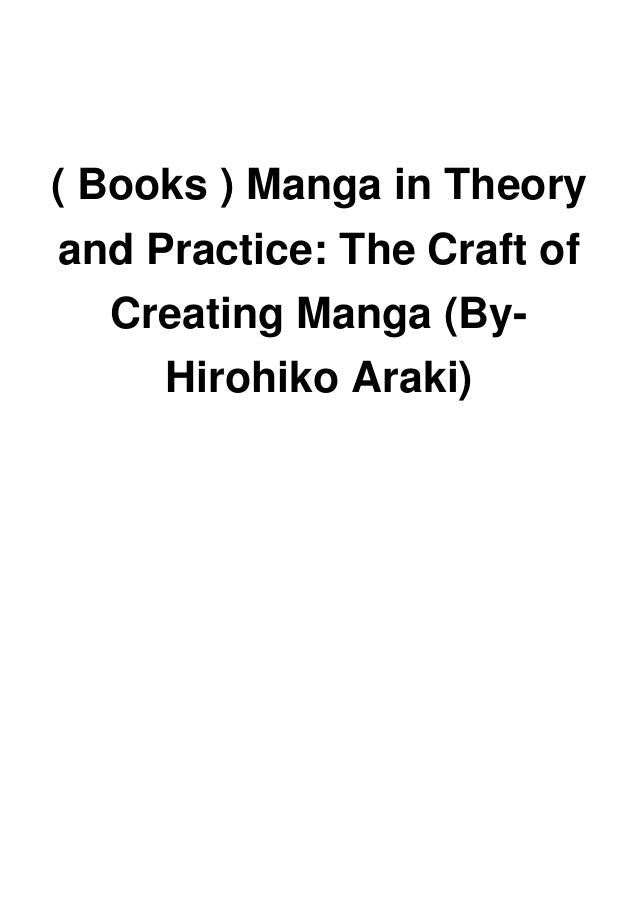 ( Books ) Manga in Theory and Practice: The Craft of Creating Manga (By