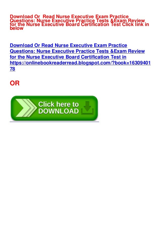 (Books) Nurse Executive Exam Practice Questions: Nurse Executive (Books) Nurse Executive Exam Practice Questions: Nurse Executive