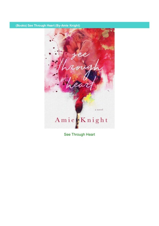 Books See Through Heart By Amie Knight
