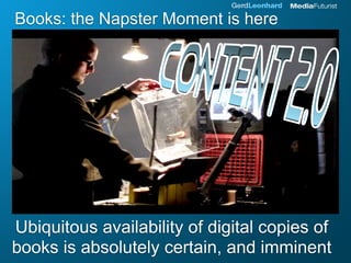 Books: the Napster Moment is here




Ubiquitous availability of digital copies of
books is absolutely certain, and immine...